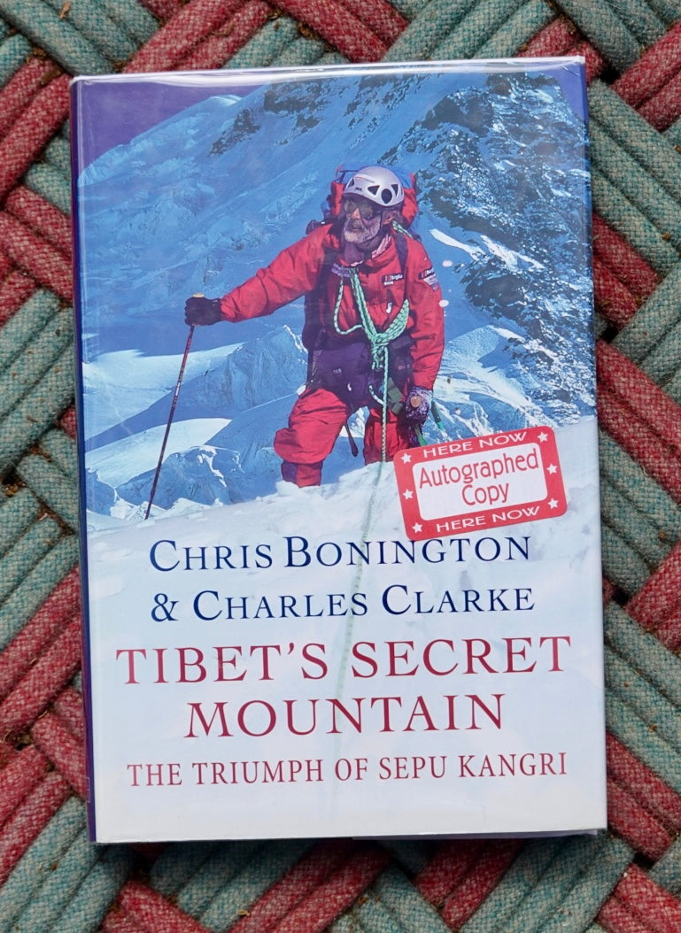 Tibet's Secret Mountain by Bonington & Clarke (1999) (SIGNED)