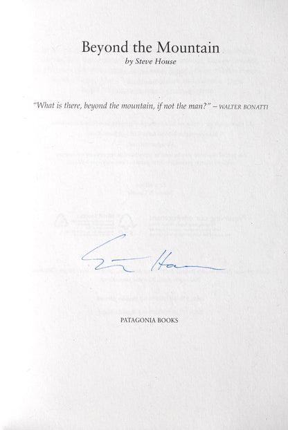 Beyond the Mountain by Steve House (2009) (SIGNED)