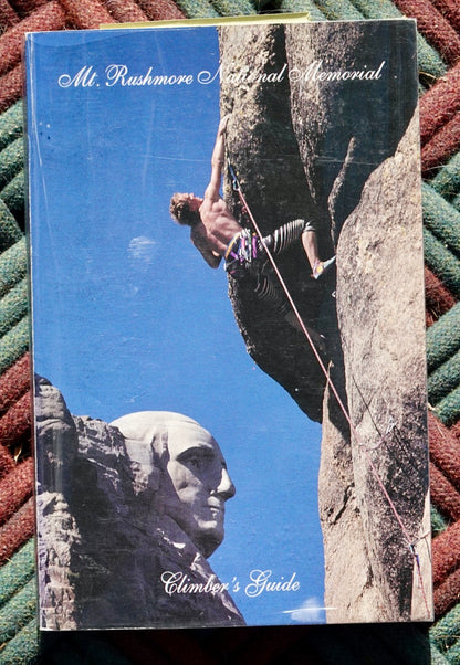 Mt. Rushmore National Memorial Climber's Guide by Vernon R. Phinney (1995) (SIGNED)