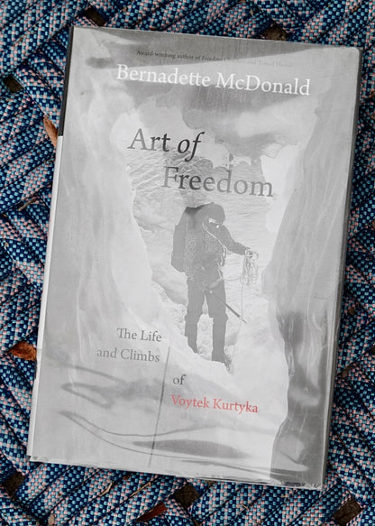 Art of Freedom by Bernadette McDonald (2017)