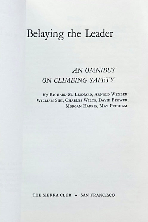 Belaying the Leader: An Omnibus on Climbing Safety (1956)