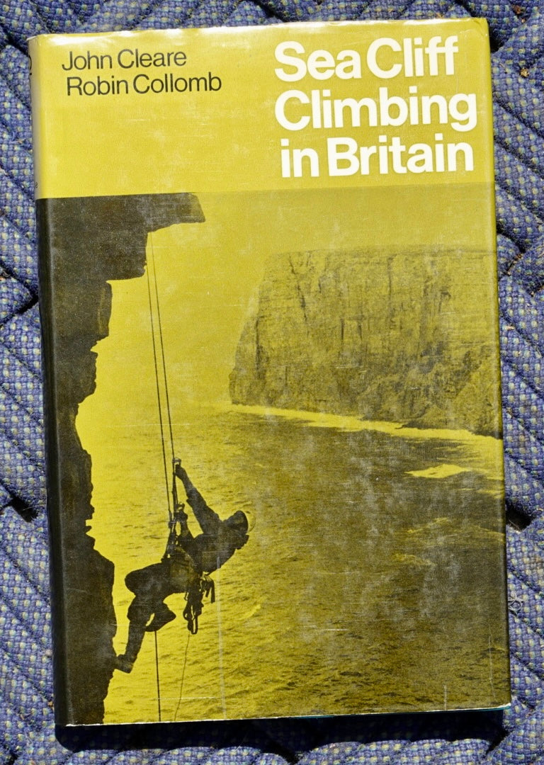 Sea Cliff Climbing in Britain by Cleare & Collomb (1973)