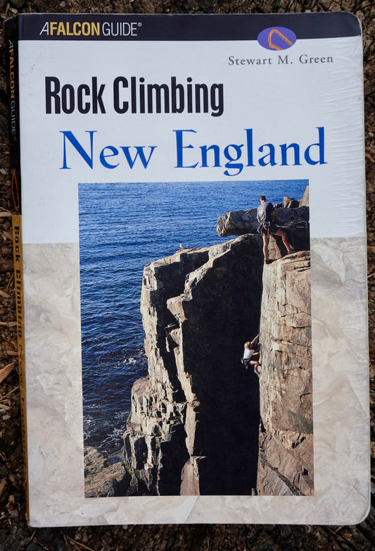 Rock Climbing New England by Stewart Green (2001)