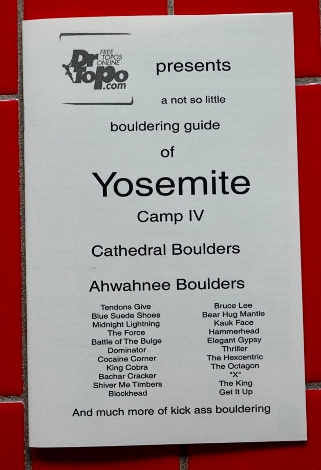 A Not-So-Little Bouldering Guide of Yosemite by DrTopo.com