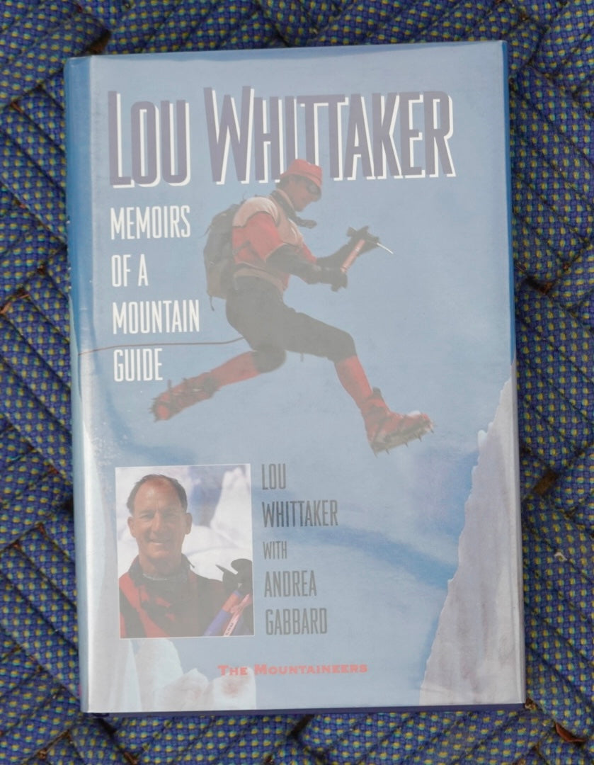 Memoirs of a Mountain Guide by Lou Whittaker (1994) (SIGNED)