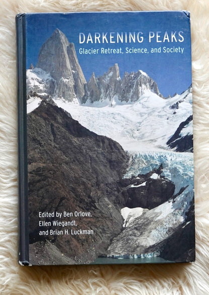 Darkening Peaks: Glacier Retreat, Science, and Society (2008)