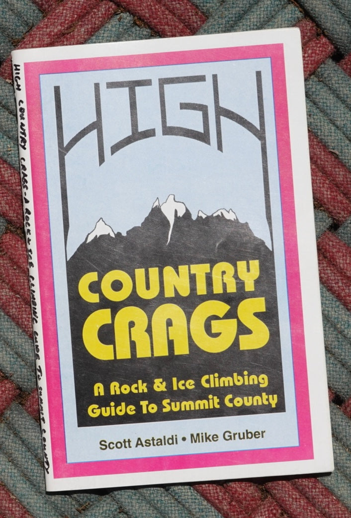 High Country Crags by Astaldi & Gruber (1993)