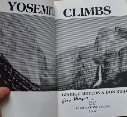 Yosemite Climbs by George Meyers and Don Reid (1987) (SIGNED)