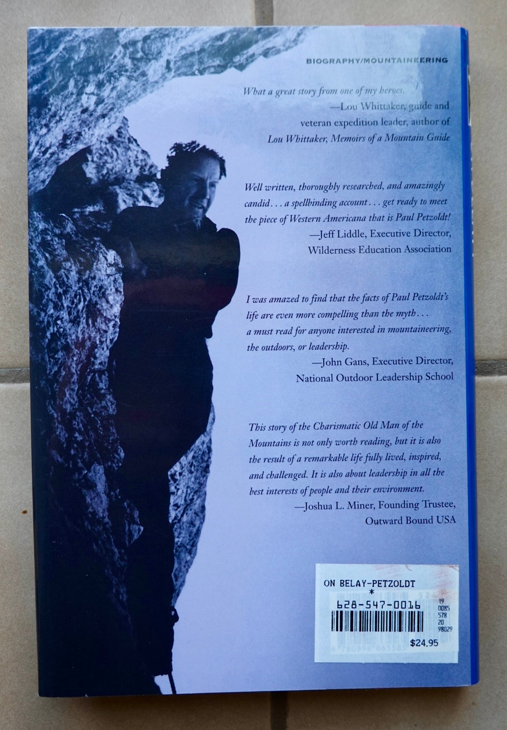 On Belay! The Life of Legendary Mountaineer Paul Petzoldt (1997) (SIGNED)