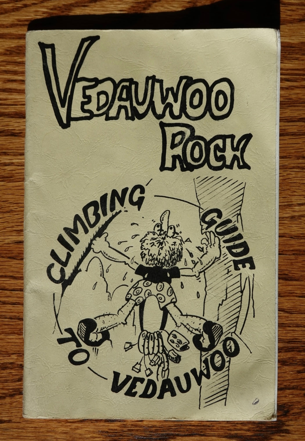 Vedauwoo Rock: Climbing Guide to Vedauwoo by Layne Kopischka (1992)