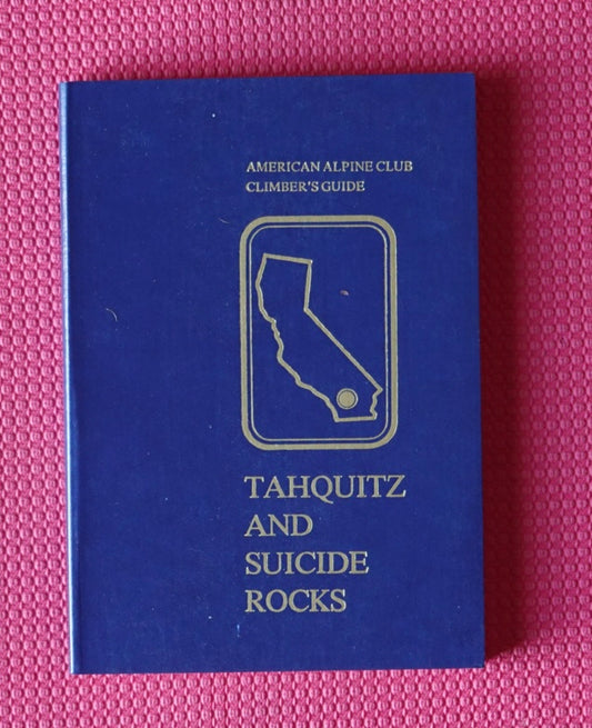 Tahquitz and Suicide Rocks by Chuck Wilts (1979)