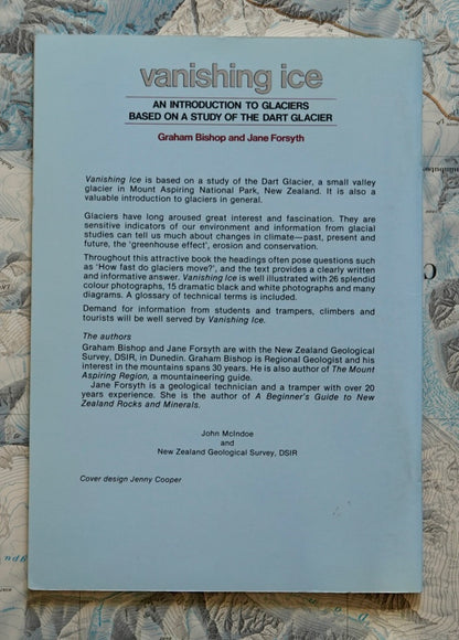 Vanishing Ice: An Introduction to Glaciers by Bishop & Forsyth (1988)