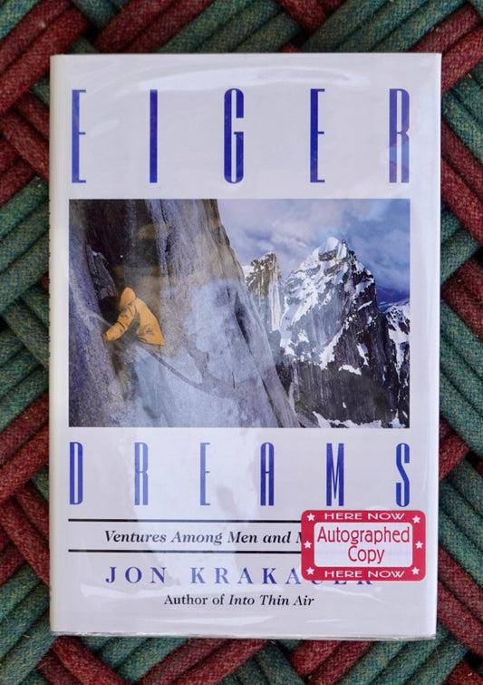 Eiger Dreams by Jon Krakauer (1990) (SIGNED)