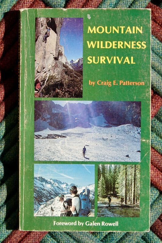 Mountain Wilderness Survival by Craig E. Patterson (1979) (SIGNED)