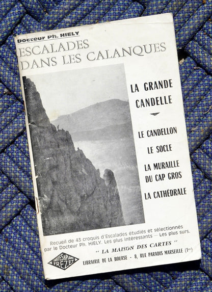 Escalades Dans Les Calanques: La Grande Candelle by Ph. Hieley (1960s)