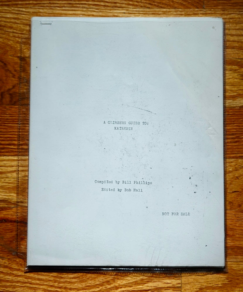 A Climber's Guide to Katahdin by Phillips & Hall (????)