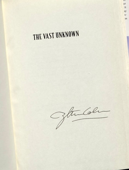 The Vast Unknown by Broughton Coburn (2013) (SIGNED)